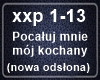 Pocaluj mnie moj kochany