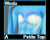 Woda Petite Top A