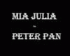 Mia Julia - Peter Pan
