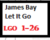 James Bay Let It Go Rmix