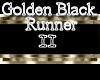 ~Golden Black Runner II~