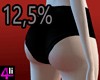 12,5% Butt Scaler