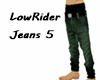 LowRider Jeans 5
