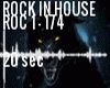 Rock In House ROC 1-174