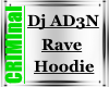 Dj Ad3n Rave Hoodie