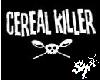 [St*] Cereal Killer