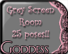 ! Grey Room 25 Poses