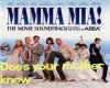 MammaMia-DoesUrMotherKno