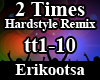 2 Times Hardstyle Remix