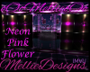 [M]Neon Flower~Pink