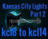 Kansas City Lights pt 2