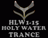 TRANCE - HOLY WATER