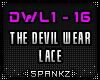 The Devil Wear Lace @DWL