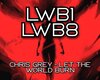 Chris Grey - LET IT BURN
