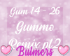 B. Gummo Remix pt2