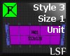 LSF Style 3 Size 1 Unit