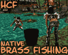 HCF native brass fishing