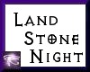 ~Mar Land Stone Night