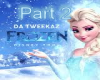 Da Tweekaz -Frozen Part2