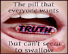 The truth pill