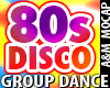 DISCO 80s 5x Group Dance