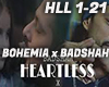 HEARTLESS - Bohemia