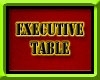 [CK] Executive-Table[CK]
