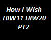 How I Wish PT2