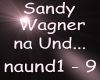 Sandy Wagner Na Und...
