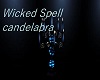 Wicked Spell candelabra