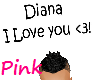 *Request* Diana i love u