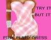 Pink Plaid Dress