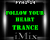 TRC - Follow Your Heart