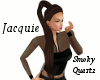 Jacquie - Smoky Quartz