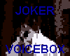 JOKER VOICE BOX P1