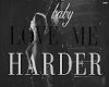 Love Me Harder-Ariana