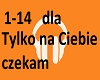 Tylko na Ciebie czekam