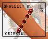 ORIENTAL Bracelet -R *UG
