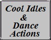 Cool Idles+Dance Actions
