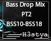 Bass Drop Mix Pt2