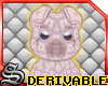 [S]Derivable pig cos [M]