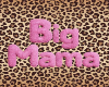 big mama