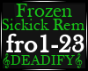Frozen Sickick