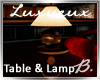 *B* Luxueux Table w/Lamp