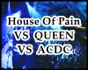 HouseOf Pain VS Queen
