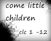 come little children