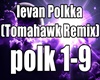 Levan Polka Tomahawk Mix