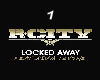 Rcity - Locked Away 1