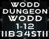 Wodd - Dungeons