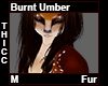 Burnt Umber Thicc Fur M
